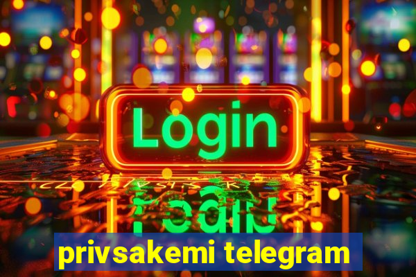 privsakemi telegram